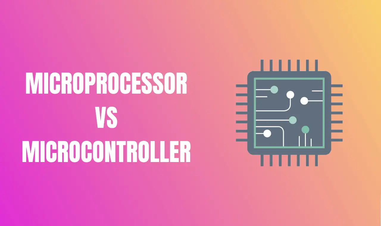 microprocessor vs microcontroller