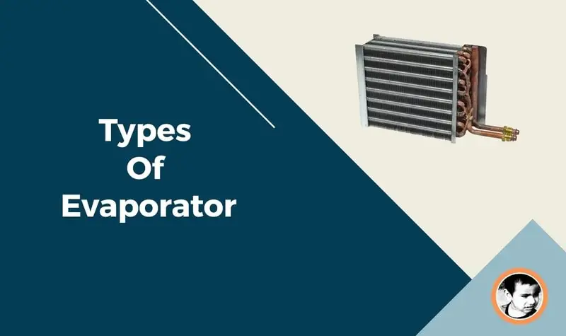 types of evaporators